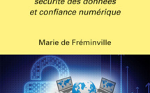La cybersécurité et les décideurs.  Sécurité des données et confiance numérique 