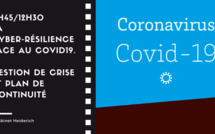 11h45/12H30. La cyber-résilience face au Covid19. Gestion de crise et plan de continuité