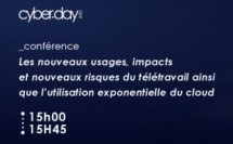 Les nouveaux usages, impacts et nouveaux risques du télétravail ainsi que l’utilisation exponentielle du Cloud